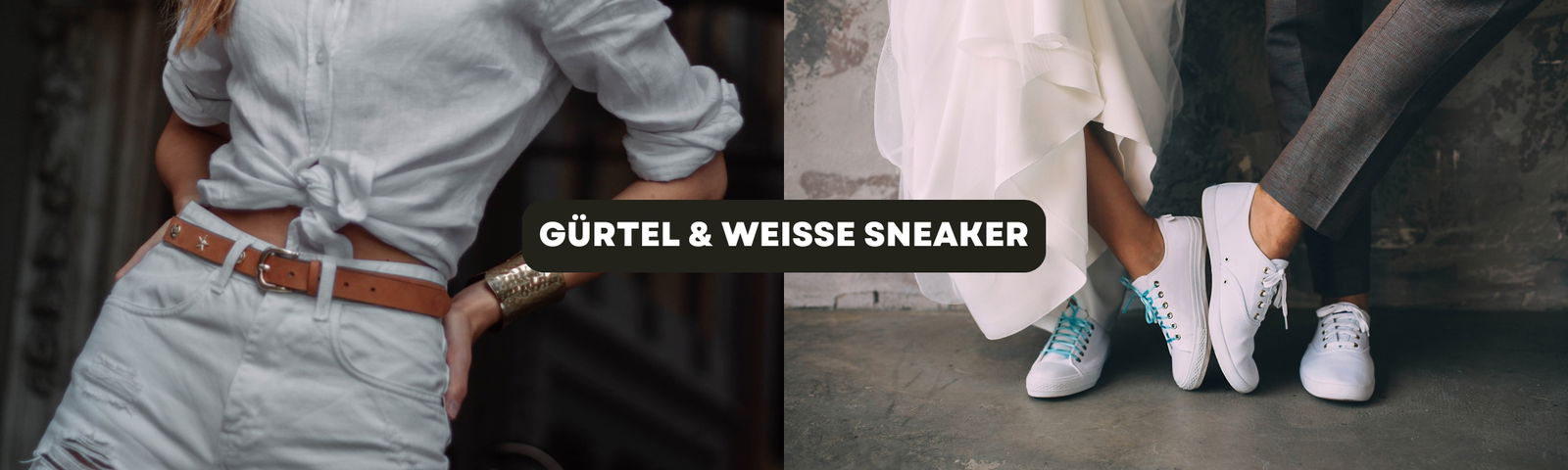 Unser Mode-Tipp: Welchen Gürtel trägt man zu weißen Turnschuhen? Banner Blogbeitrag Gürtel & weisse Sneaker