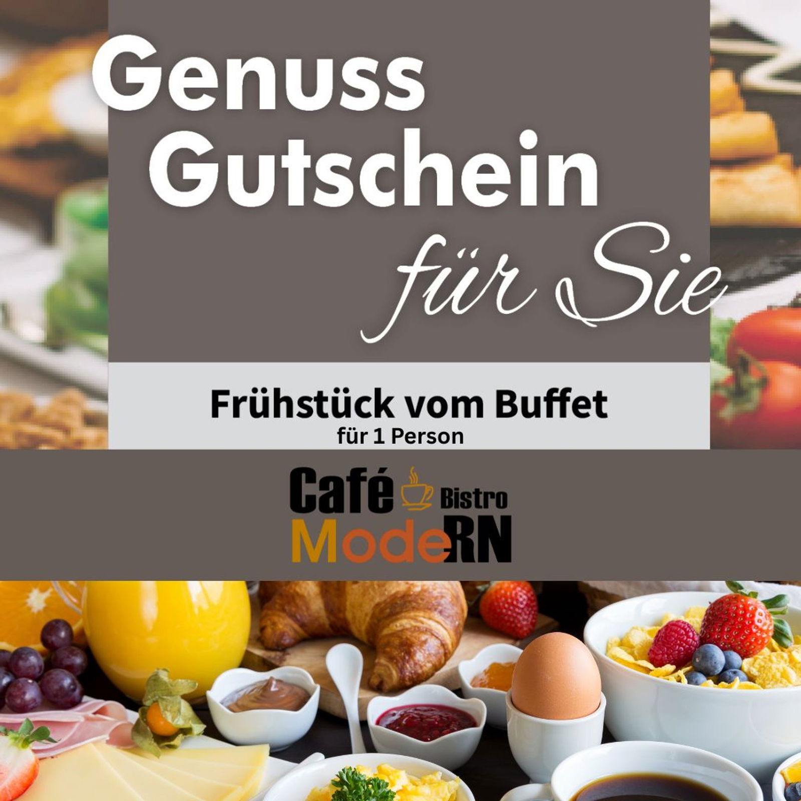 |  Café ModeRN Gutschein für Frühstücksbuffet 1 Person