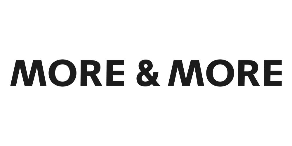 More & More